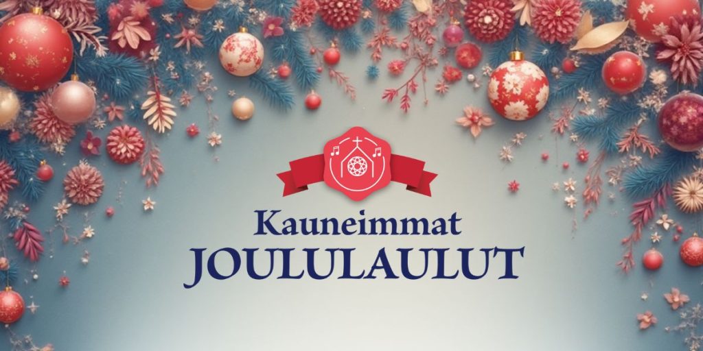 Kauneimmat Joululaulut